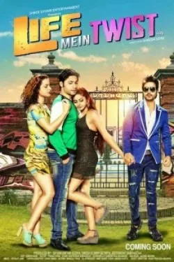 Life Mein Twist Hai poster
